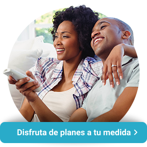 Disfruta de planes a tu medida